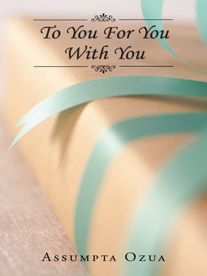cover image of To You, for You, with You